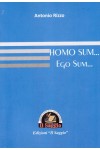 Homo Sum… Ego Sum… Homo Sum… Ego Sum…